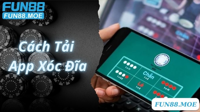 Quy trình chuẩn giúp dễ dàng tải app xóc đĩa thành công