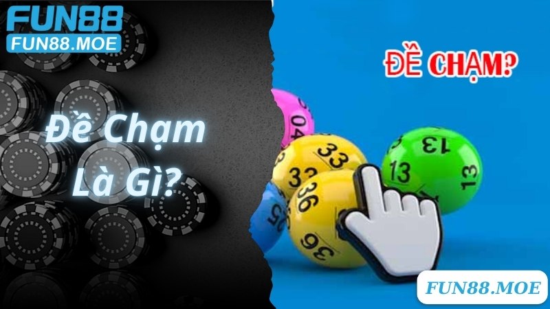 Khái quát thông tin giới thiệu về chạm đề, cách bắt đề chạm chuẩn