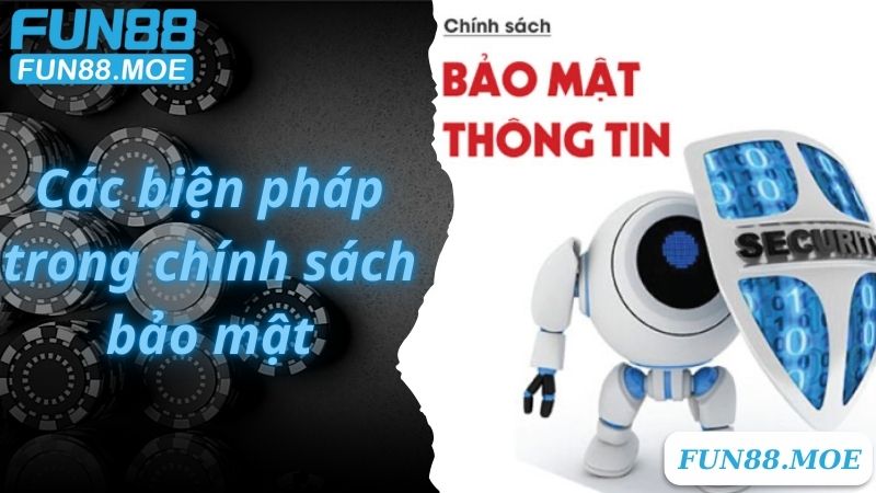 Các biện pháp trong chính sách bảo mật