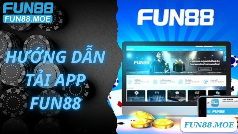 Hướng dẫn các bước tải Fun88 nhanh chuẩn về IOS