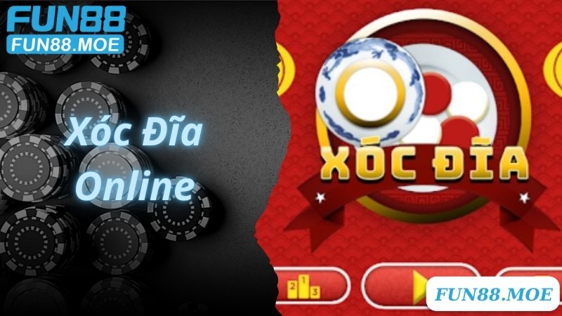 Xóc Đĩa Online - Game Giải Trí Thịnh Hành Top 1 Thị Trường